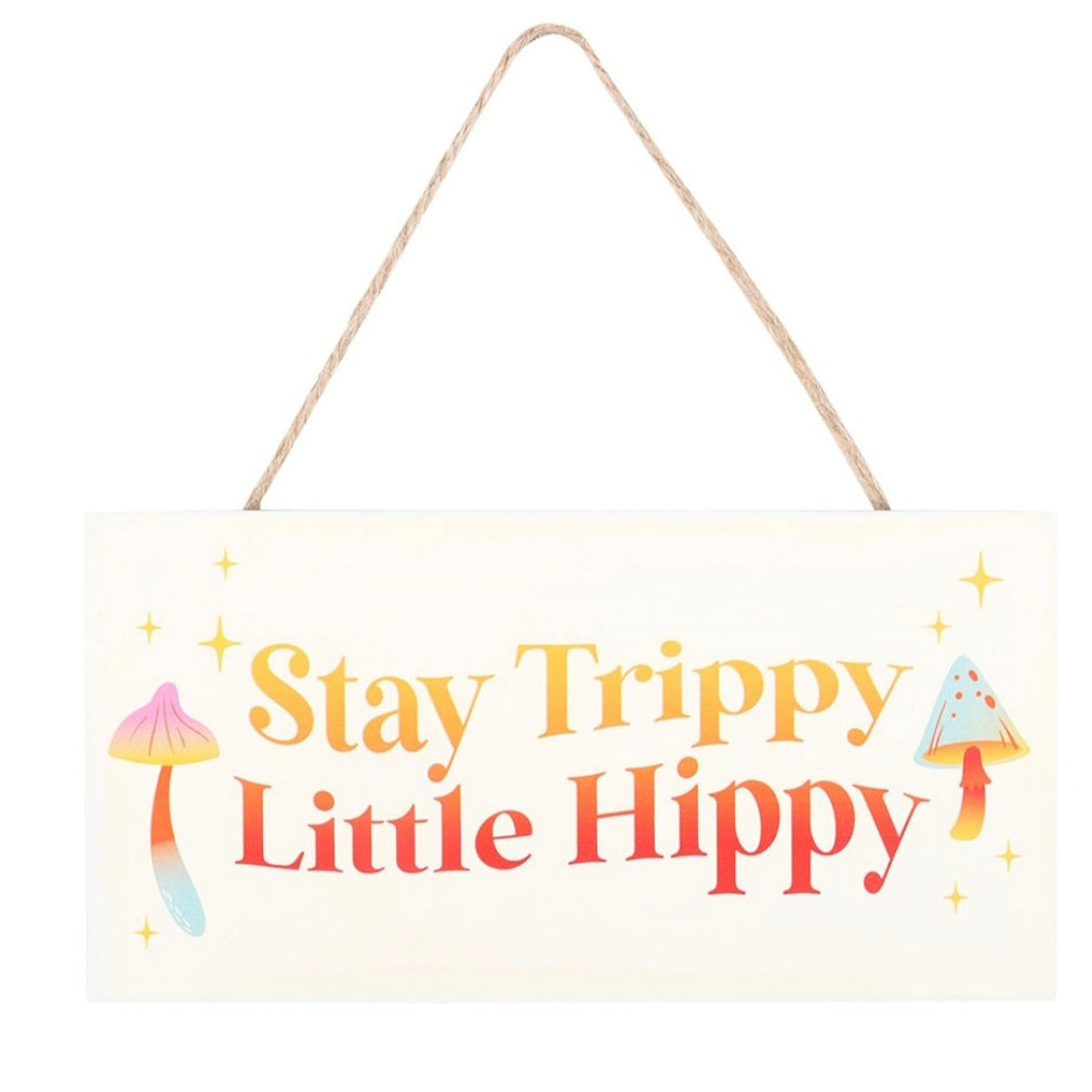 Kyltti -Trippy Hippy-