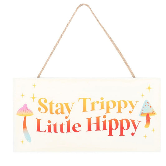 Kyltti -Trippy Hippy-